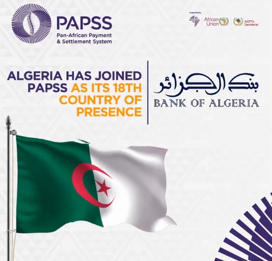 الجزائر تنضم رسميا إلى شبكة نظام الدفع والتسوية الإفريقي الموحد “PAPSS”